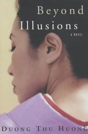 Cover of: Beyond Illusions by Duong Thu Huong