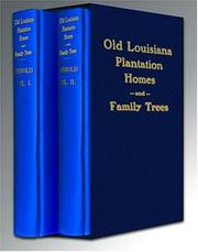 Cover of: Old Louisiana Plantation Homes And Family Trees