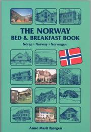 The Norway Bed & Breakfast Book by Anne Marit Bjorgen