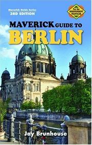 Cover of: Maverick Guide to Berlin by Jay Brunhouse, Jay Brunhouse