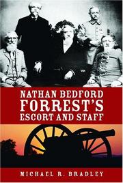 Cover of: Nathan Bedford Forrest's Escort And Staff by Michael R. Bradley
