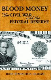 Cover of: Blood Money, The Civil War and the Federal Reserve