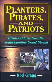 Cover of: Planters, Pirates, & Patriots by Rod Gragg