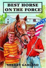 Cover of: Best Horse on the Force by Sherry Garland