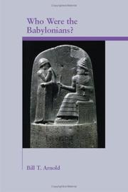 Cover of: Who Were the Babylonians? (Archaeology and Biblical Studies) (Archaeology and Biblical Studies)