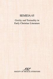 Cover of: Semeia 65: Orality and Textuality in Early Christian Literature