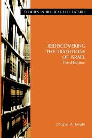 Cover of: Rediscovering the Traditions of Israel (Studies in Biblical Literature (Society of Biblical Literature), 16 (Studies in Biblical Literature (Society of ... Literature (Society of Biblical Literature)) by Douglas, A. Knight