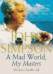 Cover of: A Mad World, My Masters