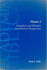 Cover of: Hosea 2: Metaphor And Rhetoric in Historical Perspective (Academia Biblica (Series) (Society of Biblical Literature)) (Academia Biblica (Series) (Society of Biblical Literature))