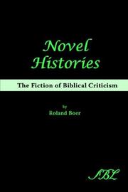 Cover of: Novel Histories: The Fiction of Biblical Criticism