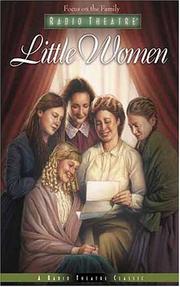 Cover of: Little Women (Radio Theatre) by Louisa May Alcott