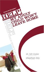Cover of: Help! My Adult Child Won't Leave Home (Help!; Focus on the Family)
