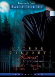 Cover of: Father Gilbert Mysteries 3 (Radio Theatre) | 