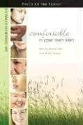 Cover of: Comfortable in Your Own Skin: Making Peace With Your Body Image (Focus on the Family Books)