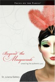 Cover of: Beyond the Masquerade: Unveiling the Authentic You