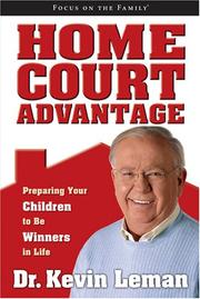 Cover of: Home Court Advantage (Focus on the Family) by Dr. Kevin Leman