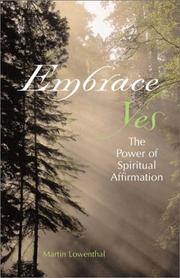 Cover of: Embrace Yes: The Power of Spiritual Affirmation