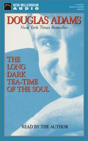 Cover of: The Long Dark Tea-Time of the Soul by Douglas Adams