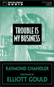 Cover of: Trouble Is My Business by Raymond Chandler