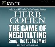Cover of: The Game of Negotiating: Caring but Not That Much