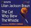 Cover of: The Cat Who Blew the Whistle (Cat Who... (Audio))