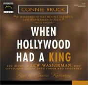 Cover of: When Hollywood Had a King by Connie Bruck