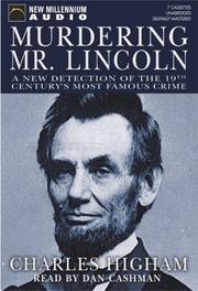 Cover of: Murdering Mr. Lincoln: A New Detection of the 19th Century's Most Famous Crime