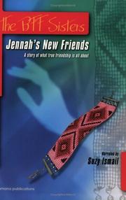 Cover of: The BFF sisters: Jennah's new friends a story of what true friendship is all about