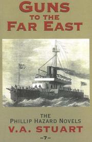 Cover of: Guns to the Far East by V. A. Stuart