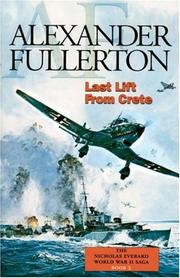 Cover of: Last lift from Crete by Alexander Fullerton