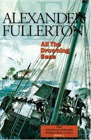 Cover of: All the drowning seas by Alexander Fullerton