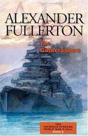 Cover of: The gatecrashers by Alexander Fullerton
