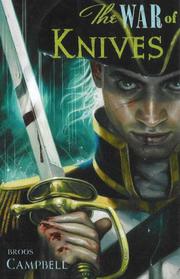 The War of Knives by Broos Campbell