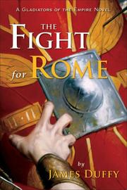 Cover of: The Fight for Rome: A Gladiators of the Empire Novel (The Gladiators of the Empire Novels)