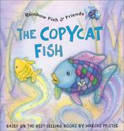 Cover of: The copycat fish by Gail Donovan