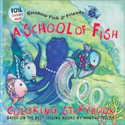 Cover of: Rainbow Fish: A School of Fish Coloring Storybook