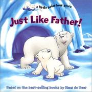 Cover of: Just Like Father! by North-South Staff