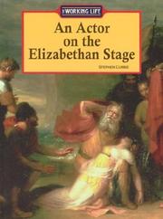 Cover of: The Working Life - An Actor on the Elizabethan Stage (The Working Life)