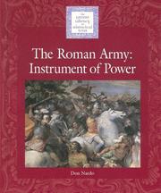 Cover of: Lucent Library of Historical Eras - The Roman Army: An Instrument of Power (Lucent Library of Historical Eras)