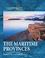 Cover of: Exploring Canada - The Maritime Provinces (Exploring Canada)