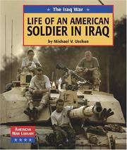 Cover of: American War Library - The Iraq War: Life of an American Soldier in Iraq (American War Library)