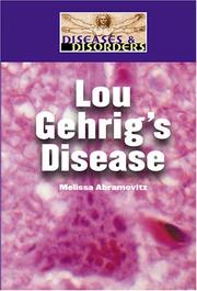 Cover of: Lou Gehrigs disease by Melissa Abramovitz