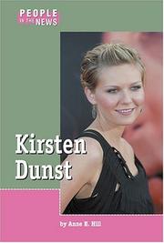 Cover of: Kirsten Dunst by Hill, Anne E.