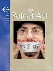 Cover of: Lucent Terrorism Library - The Patriot Act (Lucent Terrorism Library) by 