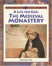 Cover of: A life for God: monks and nuns in the Middle Ages