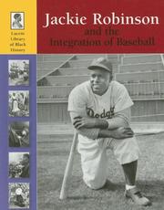 Cover of Lucent Library of Black History - Jackie Robinson and the Integration of Baseball (Lucent Library of Black History)