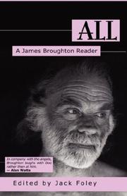 Cover of: All: A James Broughton Reader (White Crane Wisdom)