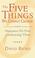 Cover of: The Five Things We Cannot Change