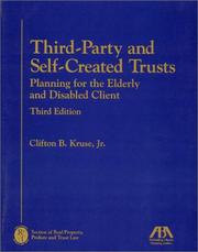 Cover of: Third-party and self-created trusts: planning for the elderly and disabled client