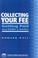 Cover of: Collecting Your Fee